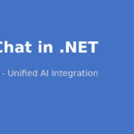 LLM Chat in .NET con IChatClient: guida completa all’integrazione