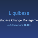 Liquibase: gestione delle modifiche al database e automazione CI/CD
