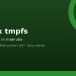Linux tmpfs: filesystem in memoria per build più veloci e storage temporaneo ad alte prestazioni