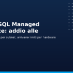 Azure SQL Managed Instance: addio alla quota regionale unica, ora i limiti sono per famiglia hardware