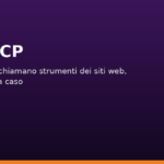 WebMCP: come i siti web espongono strumenti agli agenti AI, spiegato con Cloudflare Browser Run